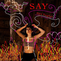 Alex English - Say