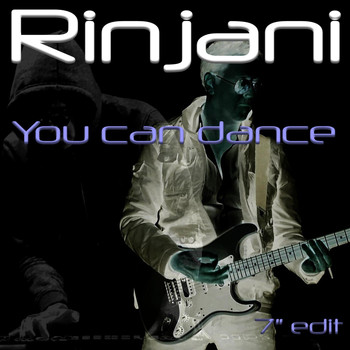 Rinjani - You Can Dance (7" Edit)