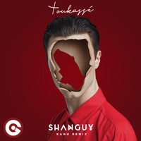 Shanguy - Toukassé (Kanu Remix)