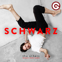 Schwarz - The Others (Michael Prado Remix)