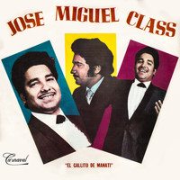 Jose Miguel Class - El Gallito de Manati