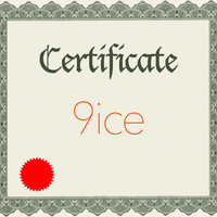 9ice - Certificate (Explicit)