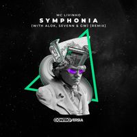 Mc Livinho - Symphonia (with Alok, Sevenn & GW) (Remix)