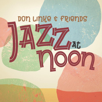 Don Linke - Jazz at Noon