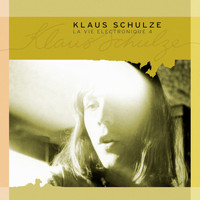 Klaus Schulze - La Vie Electronique, Vol. 4
