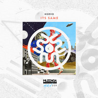 Korvo - Its Same
