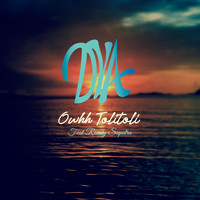 Dya - Owhh Tolitoli