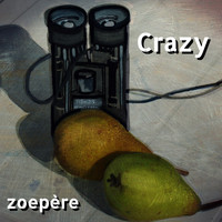 Zoepère - Crazy