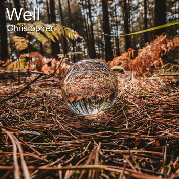 Christopher - Well