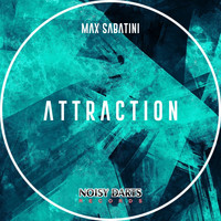 Max Sabatini - Attraction