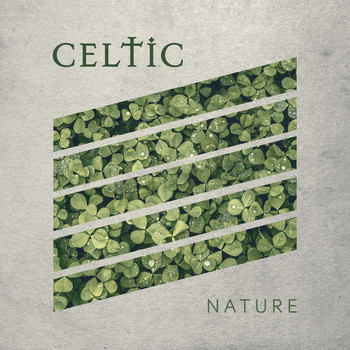 Nature Sounds - „ Celtic Nature ”