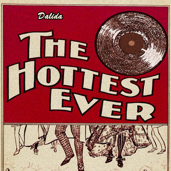 Dalida - The Hottest Ever