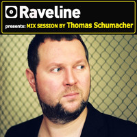 Thomas Schumacher - Raveline Mix Session by Thomas Schumacher