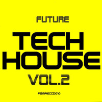 Jordan Rivera - Future Tech House, Vol. 2