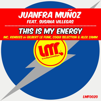 Juanfra Munoz - This Is My Energy