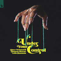 Dave Winnel & Damon Sharpe with Shannon - Under Your Control