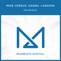 Mike Versuz, Daniel Larsson - Payback