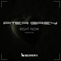 Piter Grey - Right Now