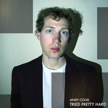Andy Cook - Tried Pretty Hard