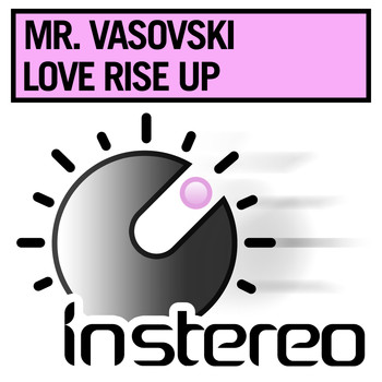 Mr. Vasovski - Love Rise Up