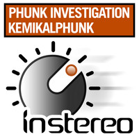 Phunk Investigation - KEMIKALPHUNK
