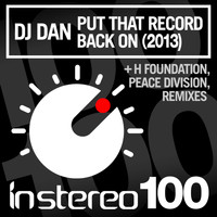 DJ Dan - Put That Record Back On (2013)