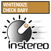 WhiteNoize - Check Baby