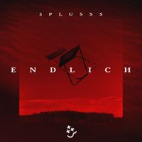 3Plusss - Endlich (Explicit)