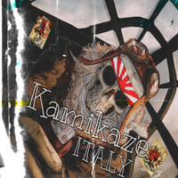 Italy - Kamikaze (Explicit)