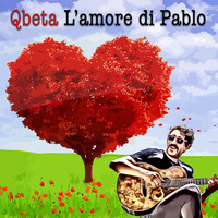 Qbeta - L'amore di Pablo