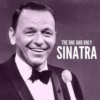 Frank Sinatra - The one and only Sinatra