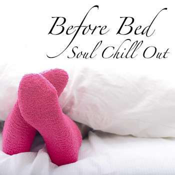 Various Artists - Before Bed Soul Chill Out