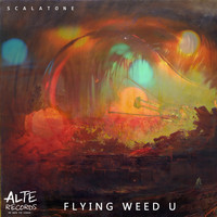 Scalatone - Flying Weed U