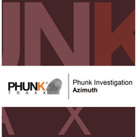 Phunk Investigation - Azimuth