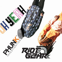 Phunk Investigation, RioTGeaR - Oh Yeah
