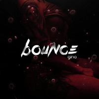 Gino - Bounce (Explicit)