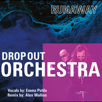 Drop Out Orchestra - Runaway
