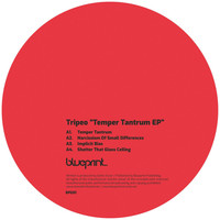 Tripeo - Temper Tantrum EP