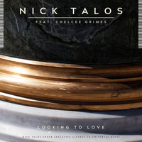 Nick Talos - Looking To Love