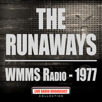 The Runaways - WMMS Radio - 1977 (Live)