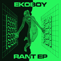 Ekoboy - Rant EP
