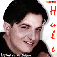 Hule - Istine Se Ne Bojim (Music From the Balkans)