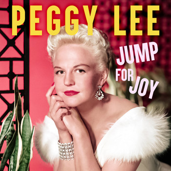 Peggy Lee - Jump for Joy