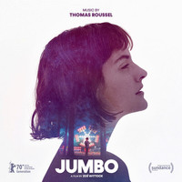 Thomas Roussel - Jumbo (Original Motion Picture Soundtrack)