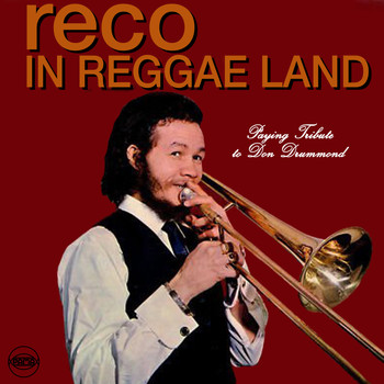 Rico Rodriguez - Rico In Reggae Land (Paying Tribute To Don Drummond)