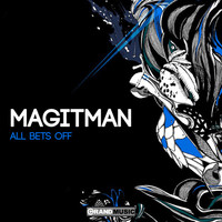 Magitman - All Bets Off