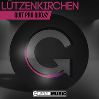 Lützenkirchen - Quit Pro Quo
