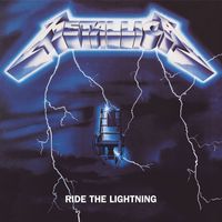 Metallica - Ride The Lightning (Remastered)