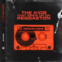 Tainy - NEON16 TAPE: THE KIDS THAT GREW UP ON REGGAETON