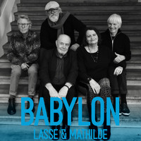 Lasse & Mathilde - Babylon (Explicit)